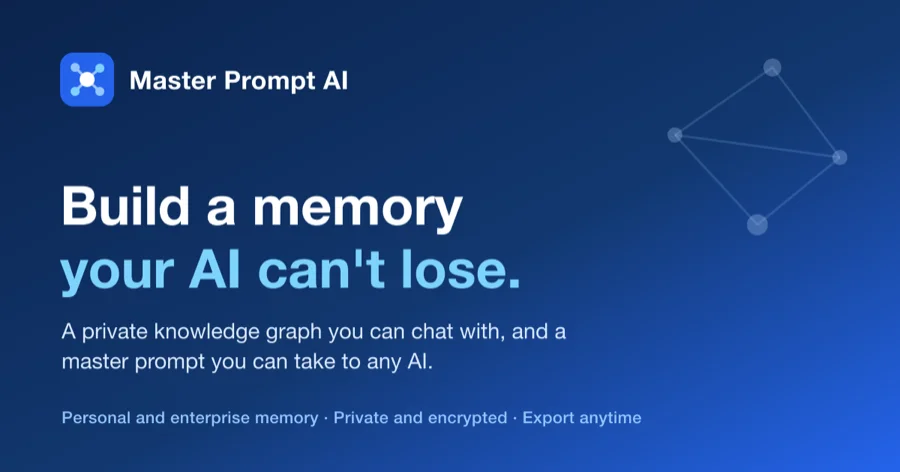 Master Prompt AI: build a memory your AI can't lose