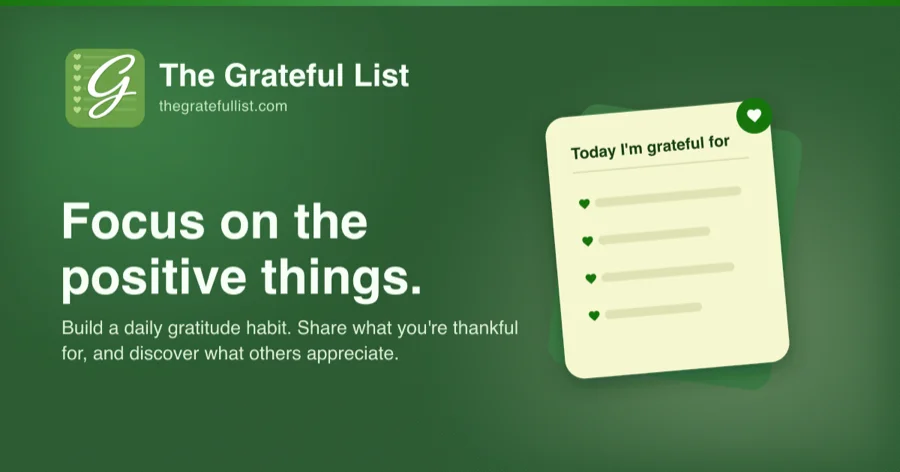 The Grateful List: focus on the positive things